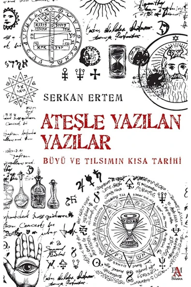 Ateşle Yazılan Yazılar - Büyü Ve Tılsımın Kısa Tarihi ürün görseli 1