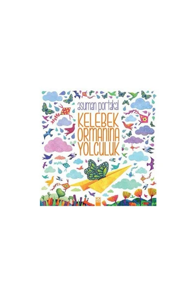 Kelebek Ormanına Yolculuk - Resim 2