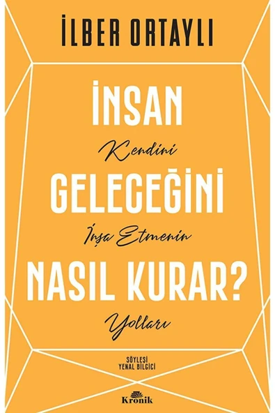 İnsan Geleceğini Nasıl Kurar ? ürün görseli 1