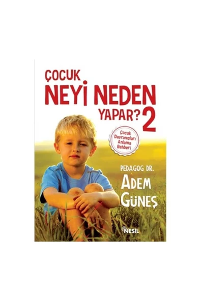 Çocuk Neyi Neden Yapar ? ürün görseli 1