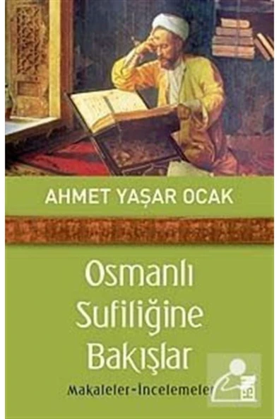 Osmanlı Sufiliğine Bakışlar ürün görseli 1