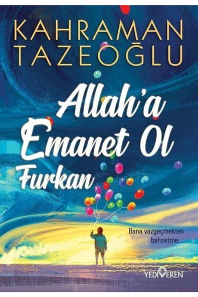 Allaha Emanet Ol Furkan ürün görseli 1