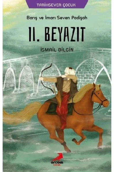 Barış Ve İmarı Seven Iı. Beyazıd ürün görseli 1