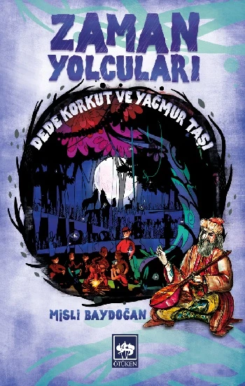 Zaman Yolcuları Dede Korkut Ve Yağmur Taşı ürün görseli 1