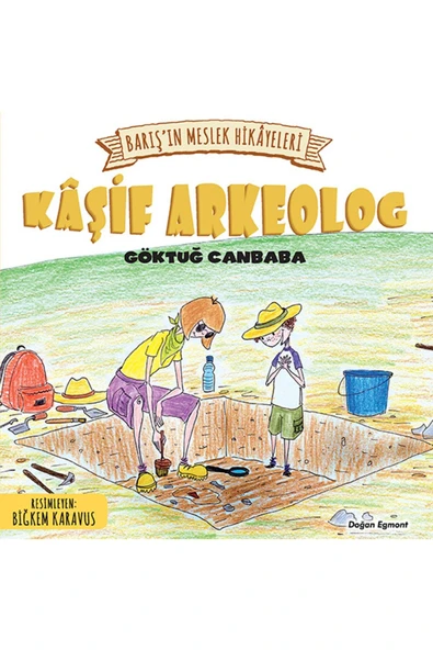 Barış’ın Meslek Hikayeleri - Kaşif Arkeolog ürün görseli 1