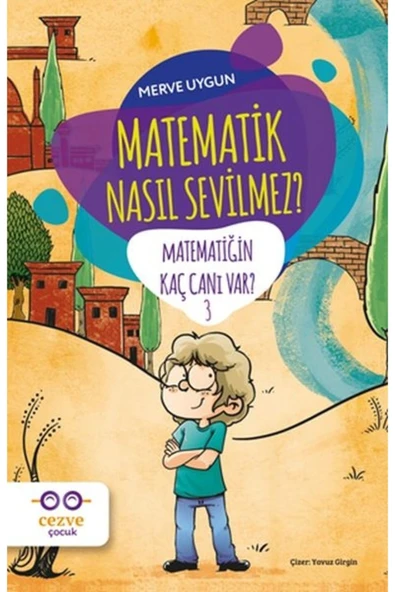 Matematik Nasıl Sevilmez? - Matematiğin Kaç Canı Var? 3 ürün görseli 1