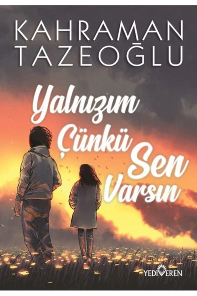 Yalnızım Çünkü Sen Varsın - Resim 2