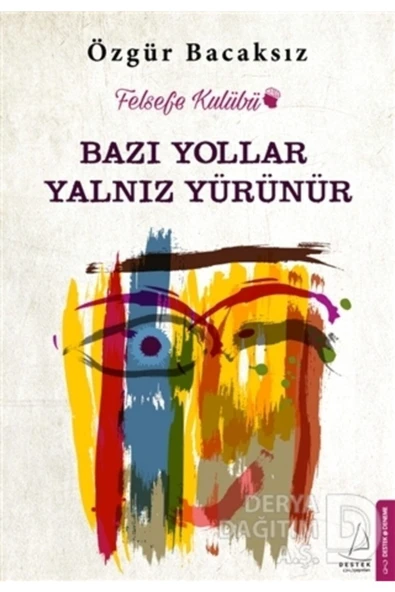 Bazı Yollar Yalnız Yürünür ürün görseli 1
