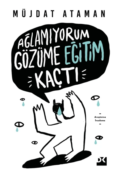 Ağlamıyorum Gözüme Eğitim Kaçtı ürün görseli 1