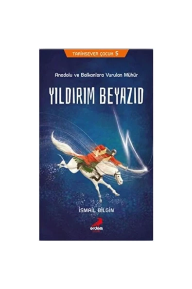 Yıldırım Beyazıd Anadolu Ve Balkanlara ürün görseli 1