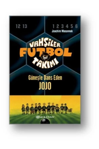 Vahşiler Futbol Takımı 11 Güneşle Dans Eden Jojo ürün görseli 1