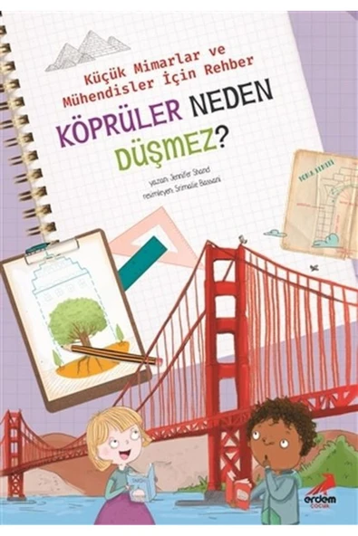 Köprüler Neden Düşmez? - Küçük Mimarlar Ve Mühendisler İçin Rehber ürün görseli 1