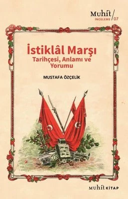 İstiklal Marşı Tarihçesi Anlamı Ve Yorumu ürün görseli 1
