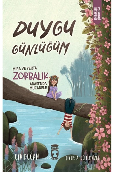 Mira Ve Yekta Zorbalık Adası'nda Mücadele - Duygu Günlüğüm ürün görseli 1
