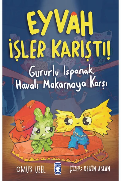 Eyvah İşler Karıştı! - Gururlu Ispanak, Havalı Makarnaya Karşı ürün görseli 1