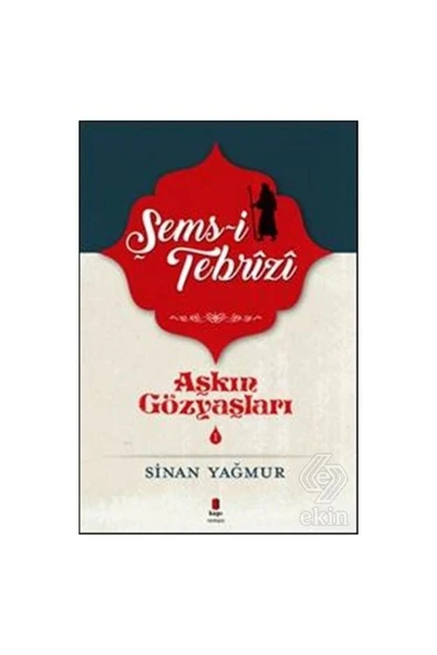 Aşkın Gözyaşları 1 Şems Tebrizi - Resim 5