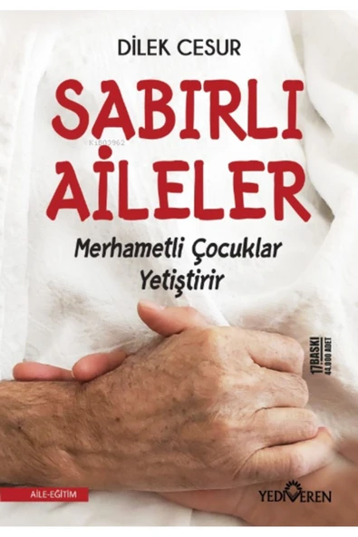 Sabırlı Aileler Merhametli Çocuklar Yetiştirir ürün görseli 1