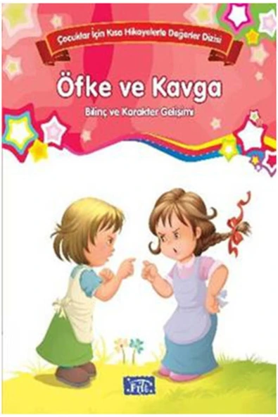 Bilinç Ve Karakter Gelişimi - Öfke Ve Kavga ürün görseli 1
