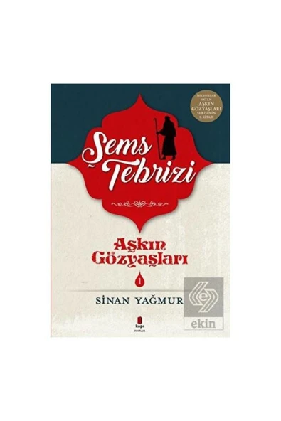 Aşkın Gözyaşları 1 Şems Tebrizi - Resim 2