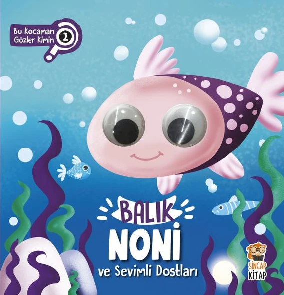 Bu Kocaman Gözler Kimin? 2 - Balık Noni ve Sevimli Dostları ürün görseli 1