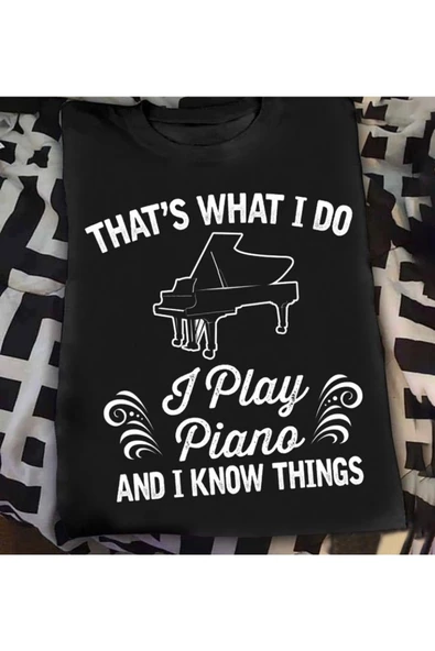 Piyano Çalıyorum Bişeyler Biliyorum Unisex Tshirt ürün görseli 1