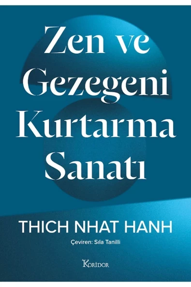 Zen Ve Gezegeni Kurtarma Sanatı Thıch Nhat Hanh Koridor ürün görseli 1
