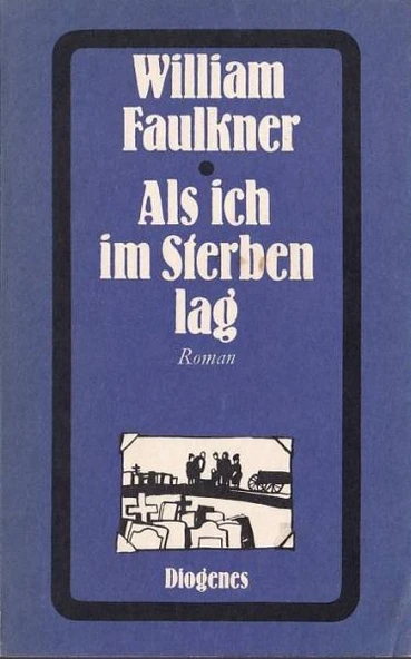 Als ich im Sterben lag ürün görseli 1