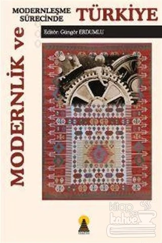 Modernlik ve Modernleşme Sürecinde Türkiye ürün görseli 1