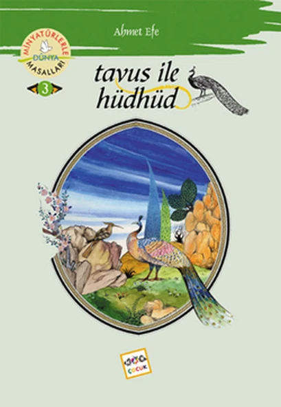 Tavus İle Hüdhüd / Minyatürlerle Dünya Masalları ürün görseli 1
