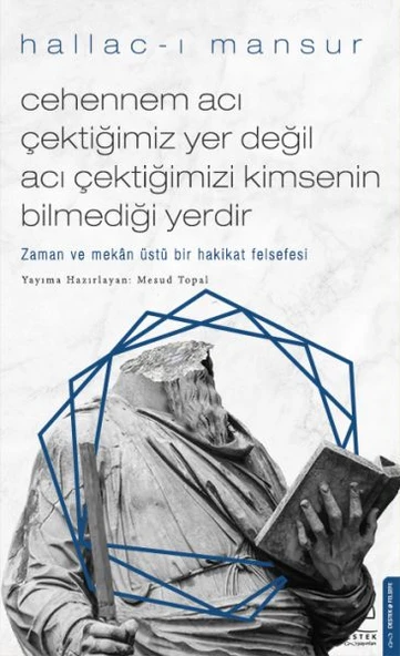Cehennem Acı Çektiğimiz Yer Değil Acı Çektiğimizi Kimsenin Bilmediği Yerdir ürün görseli 1