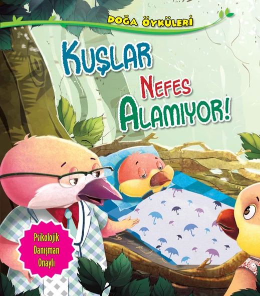 Kuşlar Nefes Alamıyor - Doğa Öyküleri ürün görseli 1