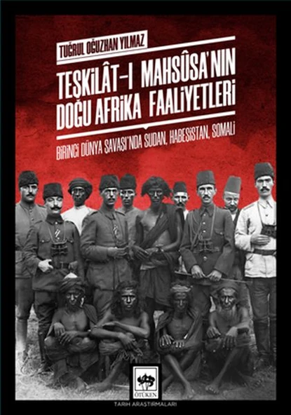 Teşkilat-ı Mahsusa'nın Doğu Afrika Faaliyetleri ürün görseli 1