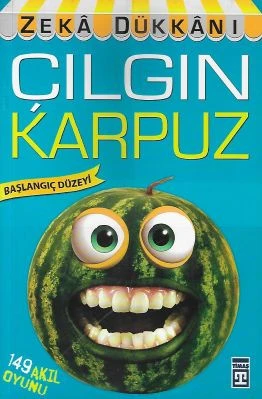 Çılgın Karpuz - Zeka Dükkanı - 149 Akıl Oyunu Kolektif Timaş Yayınları ürün görseli 1
