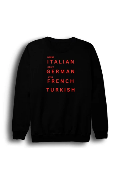 fame-stoned Dress Italian Drive German Kiss French Turkish Baskılı Unisex %100 Pamuk Bisiklet Yaka Sweatshirt ürün görseli 1