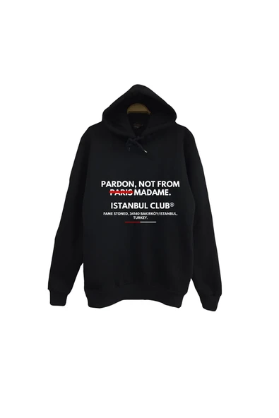 fame-stoned Pardon Not From Paris Madame İstanbul Club Baskılı Unisex %100 Pamuk Kapüşonlu Siyah Sweatshirt ürün görseli 1