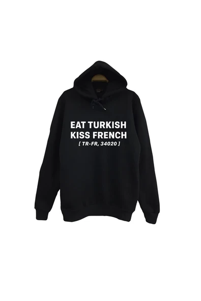 fame-stoned Eat Turkish Kiss French Baskılı Unisex %100 Pamuk Kapüşonlu Siyah Sweatshirt ürün görseli 1