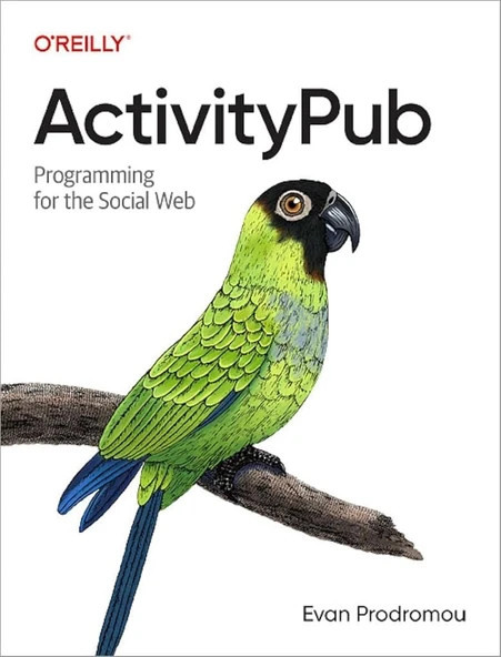 ActivityPub: Programming for the Social Web - Evan Prodromou ürün görseli 1