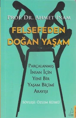 Felsefeden Doğan Yaşam Ahmet İnam Destek Yayınları ürün görseli 1