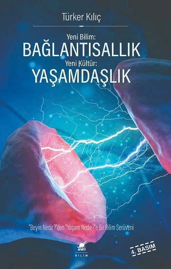 Yeni Bilim : Bağlantısallık Kültür : Yaşamdaşlık ürün görseli 1