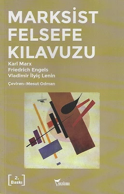 Marksist Felsefe Kılavuzu Karl Marx, Friedrich Engels, Vladimir İlyiç Lenin Yazılama Yayınevi ürün görseli 1