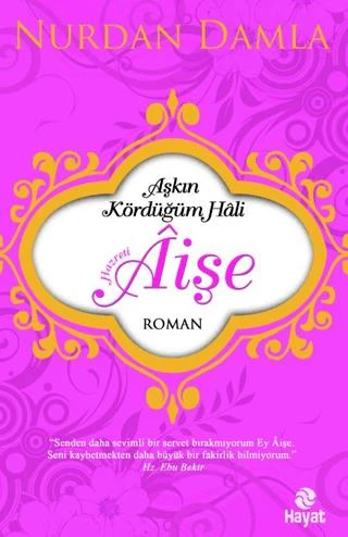 Hazreti Aişe Aşkın Kördüğüm Hali ürün görseli 1