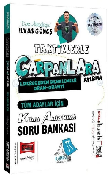 Yargı YKS TYT AYT KPSS Taktiklerle Çarpanlara Ayırma, 1. Dereceden Denklemler, Oran Orantı Konu Anlatımlı Soru Bankası - İlyas Güneş Yargı Yayınları ürün görseli 1