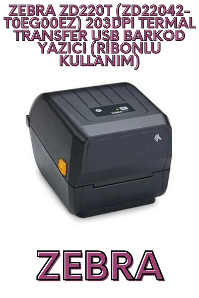 ZEBRA ZD220T (ZD22042-T0EG00EZ) 203DPI TERMAL TRANSFER USB BARKOD YAZICI (RİBONLU KULLANIM) ürün görseli 1