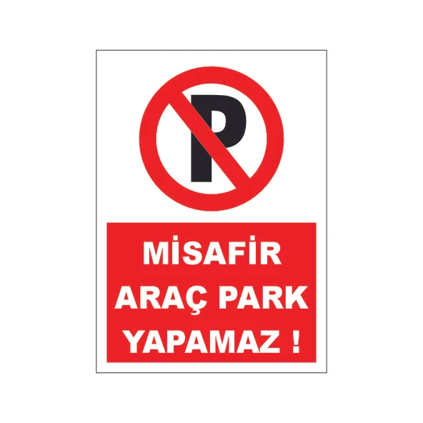 Misafir araç park yapamaz, isg uyarı levhası ürün görseli 1