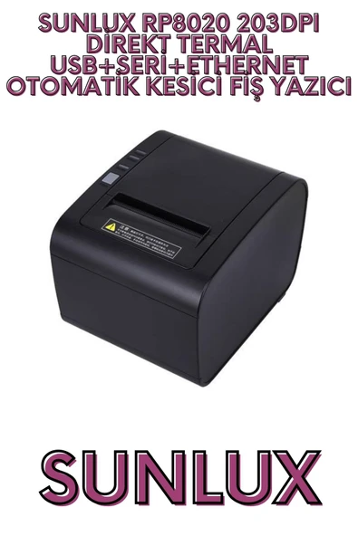 SUNLUX RP8020 203DPI DİREKT TERMAL USB+SERİ+ETHERNET OTOMATİK KESİCİ FİŞ YAZICI ürün görseli 1
