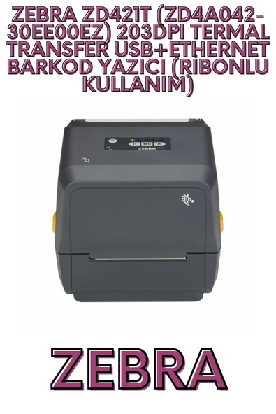ZEBRA ZD421T (ZD4A042-30EE00EZ) 203DPI TERMAL TRANSFER USB+ETHERNET BARKOD YAZICI (RİBONLU KULLANIM) ürün görseli 1