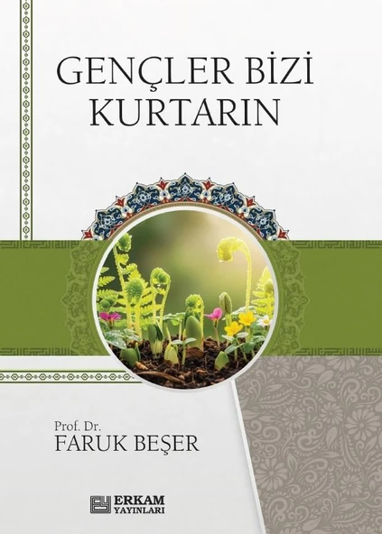 Gençler Bizi Kurtarın - Faruk Beşer ürün görseli 1