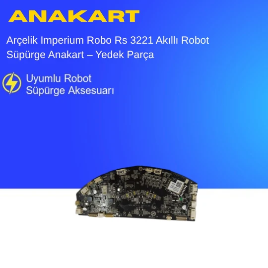Arçelik Imperium Robo Rs 3221 Akıllı Robot Süpürge Anakart – Yedek Parça ürün görseli 1