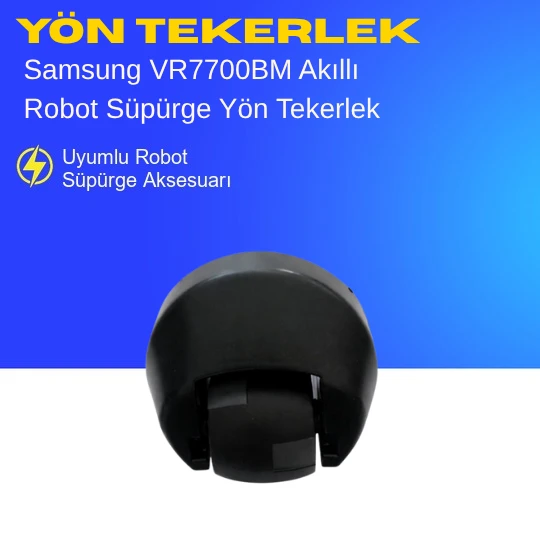 Samsung VR7700BM Akıllı Robot Süpürge Yön Tekerlek – Yedek Parça ürün görseli 1