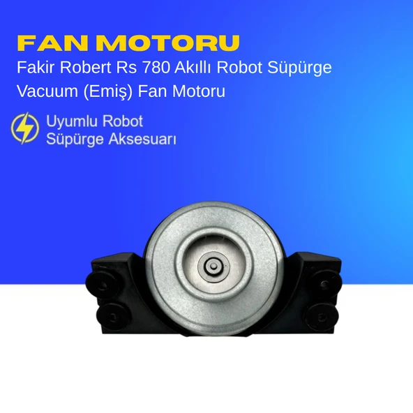 Fakir Robert Rs 780 Akıllı Robot Süpürge Vacuum (Emiş) Fan Motoru – Yedek Parça ürün görseli 1